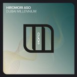 Hiromori Aso - Dubai Millennium (Extended Mix)