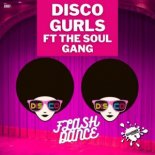 Disco Gurls feat. The Soul Gang - Flash Dance (Extended Mix)