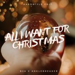 B2A, Anklebreaker - All I Want For Christmas (Hardstyle Edit)