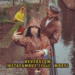 Neverglow & Mory - Instafamous (Extended Mix)