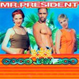 Mr. President - Coco Jamboo (Ayur Tsyrenov Extended Remix)