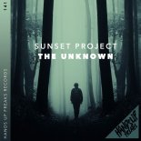 Sunset Project - The Unknown (Extended Mix)