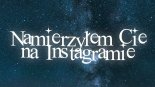 Verba - Namierzyłem Cię na Instagramie