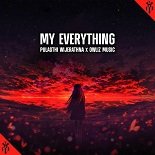 Pulasthi Wijerathna, Owliz Music - My Everything (Original Mix)