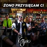 Krejzole - Żono Przysięgam Ci