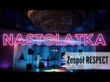 Zespół RESPECT - Nastolatka