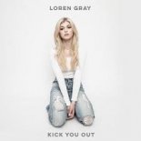 Loren Gray - Kick You Out (Original Mix)