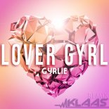 Gyrlie - Lover Gyrl (Klaas Remix)