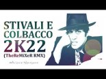 ADRIANO CELENTANO - STIVALI E COLBACCO 2K22 (TheReMiXeR RMX)