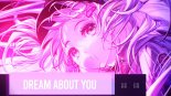 Jason D3an x Jack Lack[Nightcore]- Dream About You (Nick Unique Remix)