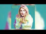 Meghan Trainor - Title (M.O.R.E. Remix)