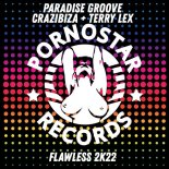 Paradise Groove, Crazibiza, Terry Lex - Flawless 2K22 (Original Mix)