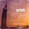 Arash feat. Helena - One Night In Dubai (Index-1 Remix)