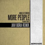 Angelo Ferreri - More People 'In Many Ways' (Javi Bora Remix)