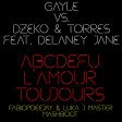 GAYLE VS. DZEKO & TORRES - ABCDEFU L'AMOUR TOUJOURS (FABIOPDEEJAY & LUKA J MASTER MASHBOOT)