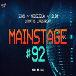 Dj Matys - Live on Mainstage 92 (23.01.2022)