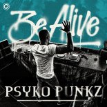 Psyko Punkz - Be Alive (Extended Mix)