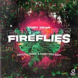 Toby Dean - Fireflies (Crystal Rock & Marc Kiss Extended Edit)