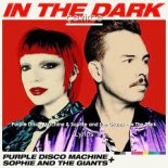 Purple Disco Machine x Sophie and the Giants - In The Dark (Extended Mix)