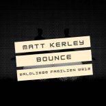 Matt Kerley - Bounce (Original Mix)