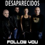 Desaparecidos - Follow You (Simone Farina & Lysark And Sandro Markes Close Mix)