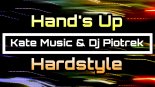 🔥SKłADANKA HANDS UP & HARDSTYLE!! 🔥 MEGA MIX STYCZEŃ 2022!! KATE MUSIC & DJ PIOTREK