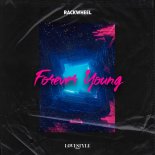 Rackwheel - Forever Young