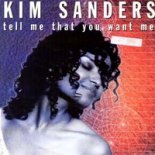 Kim Sanders - Tell Me That You Want Me (Big Five Mix)