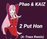 Pháo & KAIZ - 2 Phút Hơn (A-Traxx Remix)