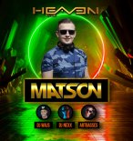 MATSON # HEAVEN LESZNO 29.01.2022