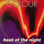 Colour - Heat of The Night