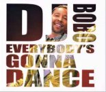 DJ Bobo - Everybody's Gonna Dance (Bryce Remix Extended)