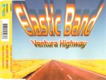 Elastic Band - Ventura Highway (Eurotracks Version)