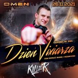 KILLER OMEN CLUB PŁOŚNICA - DZIEŃ VIXIARZA vol. 4 - 26.11.2021