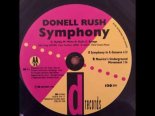 Donell Rush - Symphony (Hurleys Symphonic Soul Mix)