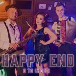 O To Chodzi - Happy End