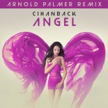 CIHANBACK - ANGEL (ARNOLD PALMER REMIX)