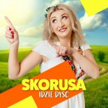 Skorusa - Idzie Dysc