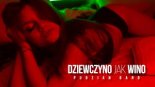 Pudzian Band - Dziewczyno Jak Wino