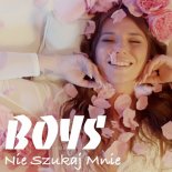 Boys - Nie szukaj mnie