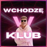 Paulina Szymańska - Wchodzę W Klub