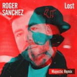 Roger Sanchez feat. Lisa Pure & Katherine Ellis - Lost (Majestic Remix)