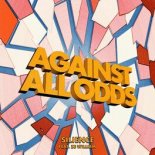 SILIENCE  FEAT. ZE WILLIAM  - AGAINST ALL ODDS (TAKE A LOOK AT ME NOW)