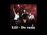 Lili - Do Rana (KamiloDeeJay Remix)