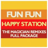Fun Fun - Happy Station (The Magician Remix)
