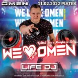 LIFEDJ OMEN CLUB PŁOŚNICA - WE LOVE OMEN - NOC ZAGŁADY - 11.02.2022