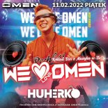 HUHERKO OMEN CLUB PŁOŚNICA - WE LOVE OMEN - NOC ZAGŁADY - 11.02.2022