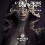 CHRISTIAN DESNOYERS & ONE MAN SOUND -  Bitter Sweet Symphony (One Man Sound Remix Edit)