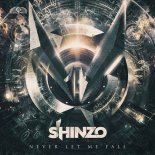 Shinzo - Never Let Me Fall