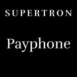 Supertron - Payphone